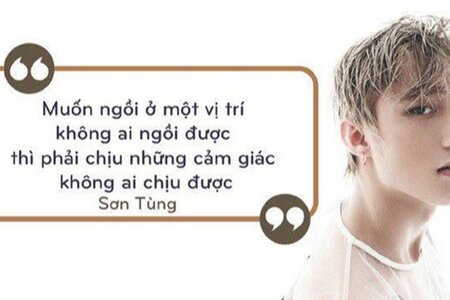 Những câu nói ý nghĩa của sao Việt truyền cảm hứng cho thế hệ trẻ