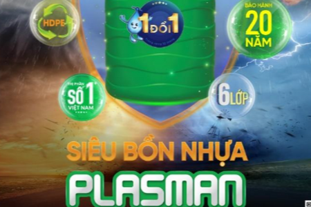 Tân Á Đại Thành tung chính sách bảo hành 1 đổi 1  cho 'Siêu bồn nhựa Plasman'