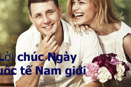 Lời chúc ngày Quốc tế Đàn ông 19/11/2021 hay và ý nghĩa nhất gửi đến những người đàn ông quanh ta