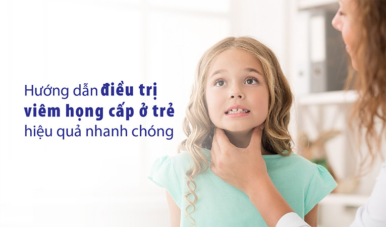 viêm họng cấp ở trẻ