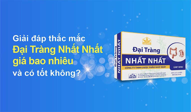 Đại Tràng Nhất Nhất giá bao nhiêu