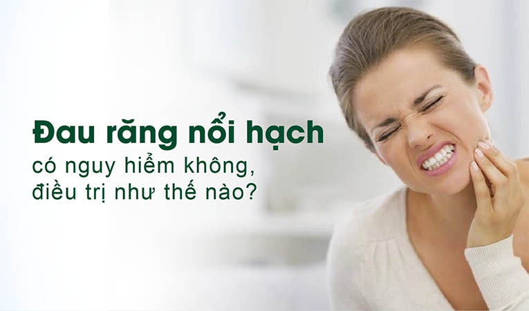 Đau răng nổi hạch