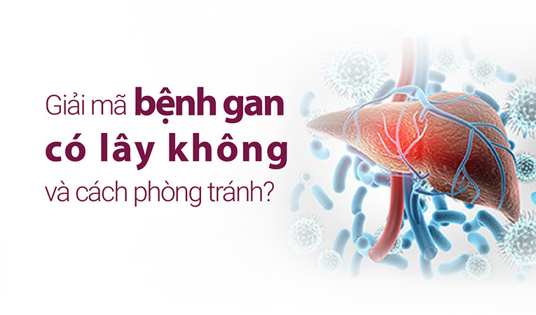 Bệnh gan có lây không