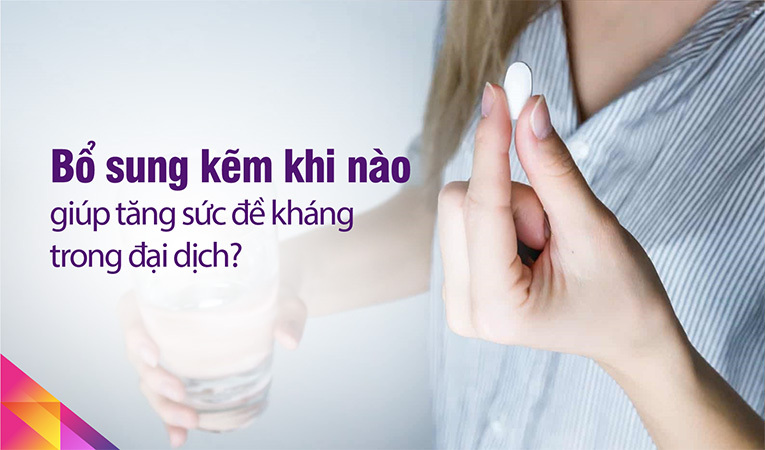 Bổ sung kẽm khi nào