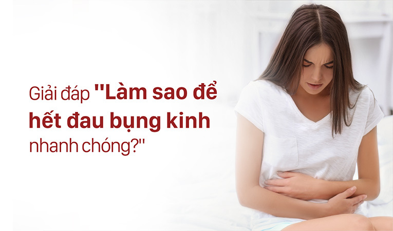 Làm sao để hết đau bụng kinh