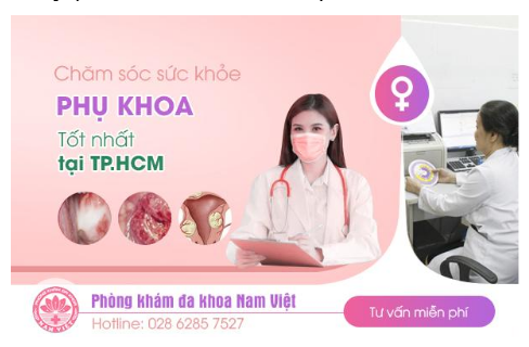 202 Tô Hiến Thành phòng khám Phụ khoa Nam Việt Uy Tín