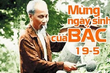 Ý nghĩa ngày sinh nhật Bác Hồ? Sinh nhật Bác 19/5/2022 vào thứ mấy? 