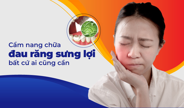 Đau răng sưng lợi