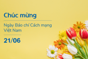 Ý nghĩa lịch sử và nguồn gốc của Ngày Báo Chí Cách Mạng Việt Nam 21/6