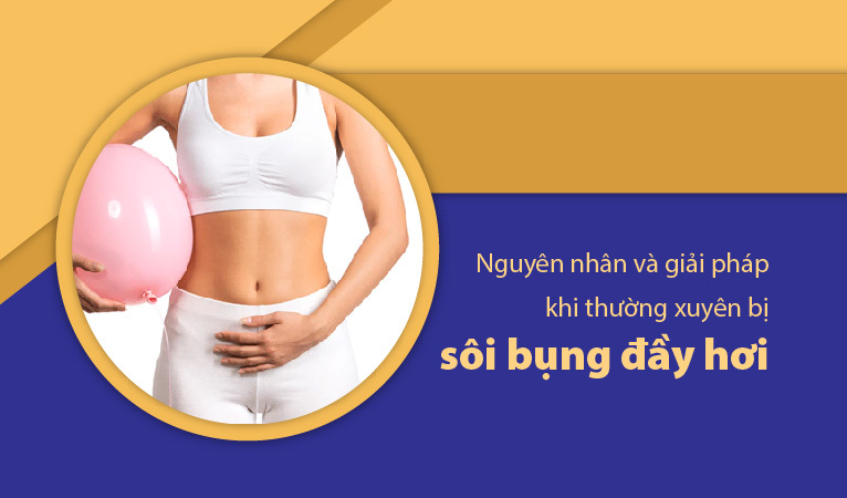 Sôi bụng đầy hơi