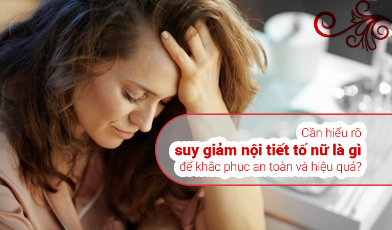 Suy giảm nội tiết tố nữ