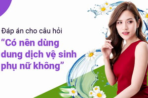 Đáp án cho câu hỏi: “Có nên dùng dung dịch vệ sinh phụ nữ không?”