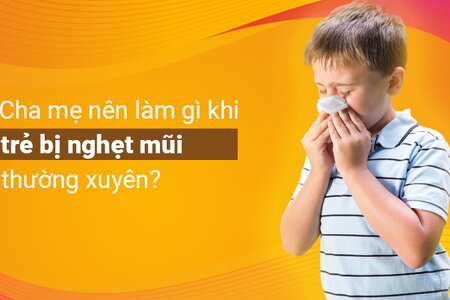 Cha mẹ nên làm gì khi trẻ bị nghẹt mũi thường xuyên?