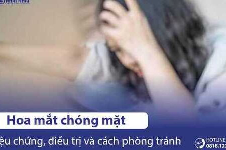 Hoa mắt chóng mặt là bệnh gì? Khắc phục như thế nào?