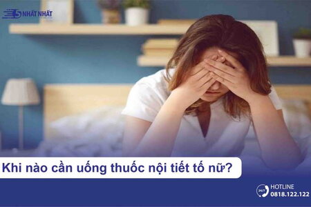 Khi nào cần uống thuốc nội tiết tố nữ?