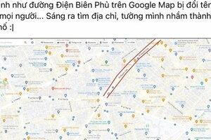 Google Maps mắc lỗi tự đổi tên đường Điện Biên Phủ thành Võ Nguyên Giáp