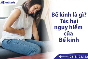 Bế kinh là gì? Tác hại nguy hiểm của bế kinh đối với nữ giới?