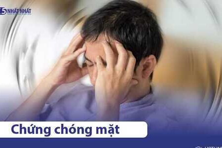 Chóng mặt là bệnh gì? Nguyên nhân, Triệu chứng & Cách điều trị