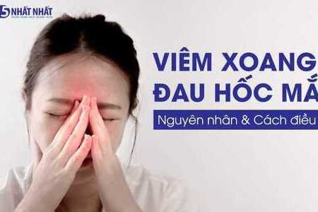 Viêm xoang đau hốc mắt: Nguyên nhân & Cách điều trị