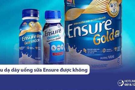 Đau dạ dày uống sữa ensure được không? Cần lưu ý những gì