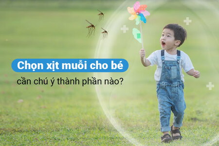 Chọn xịt muỗi cho bé cần chú ý thành phần nào?