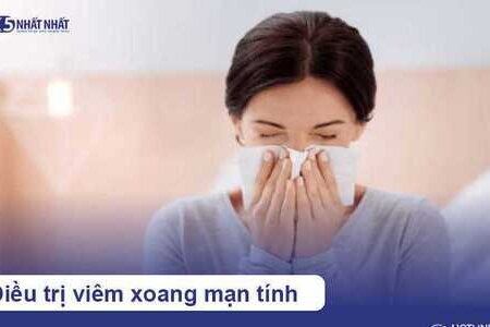 Điều trị viêm xoang mạn tính - Những điều bạn nên biết