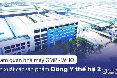 Nhà máy Dược phẩm Nhất Nhất đạt chuẩn GMP - WHO