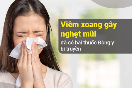 Viêm xoang gây nghẹt mũi ù tai nhức đầu – đã có bài thuốc Đông y