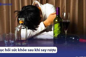 11 cách hồi phục sức khỏe sau khi say rượu nhanh chóng, hiệu quả