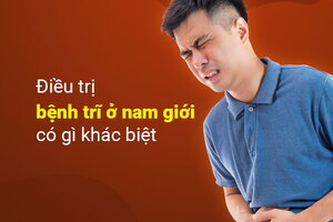 Điều trị bệnh trĩ ở nam giới có gì khác biệt?