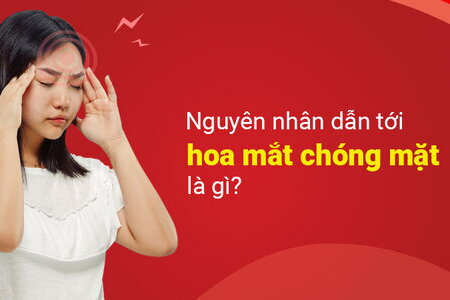 Nguyên nhân tiềm ẩn dẫn tới bị hoa mắt chóng mặt là gì?