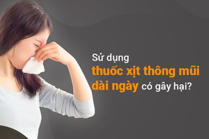 Sử dụng thuốc xịt thông mũi dài ngày có gây hại?