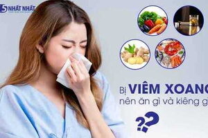 Ăn kiêng gì khi bị viêm xoang?