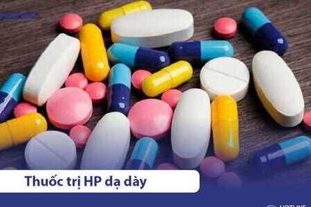 TOP 9 thuốc điều trị HP dạ dày hiệu quả & an toàn hiện nay