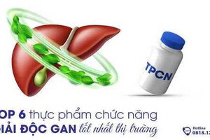 Top 6 thực phẩm chức năng giải độc gan tốt thị trường hiện nay