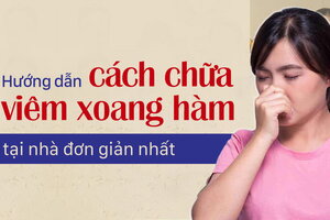 Hướng dẫn cách chữa viêm xoang hàm tại nhà đơn giản