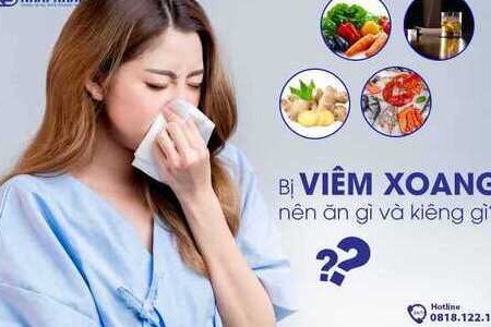 Bị viêm xoang nên ăn gì, kiêng gì?