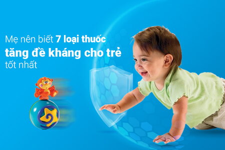 Mẹ nên biết - 7 loại thuốc tăng đề kháng cho trẻ 