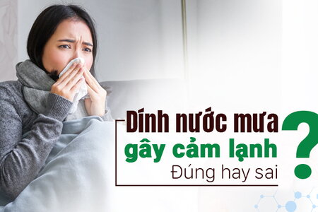 Dính nước mưa gây cảm lạnh: Đúng hay sai?