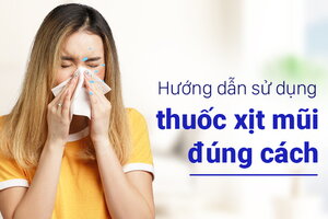 Hướng dẫn sử dụng thuốc xịt mũi đúng cách