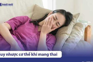 Suy nhược cơ thể khi mang thai nguy hiểm không? Làm gì để khắc phục?