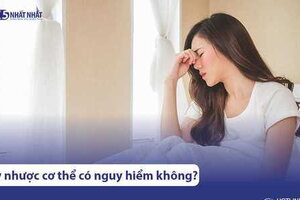 Trạng thái suy nhược cơ thể có nguy hiểm không?