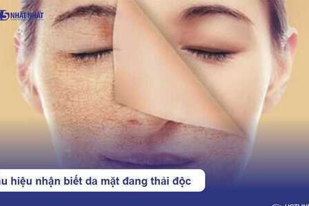 6 dấu hiệu nhận biết da mặt đang thải độc