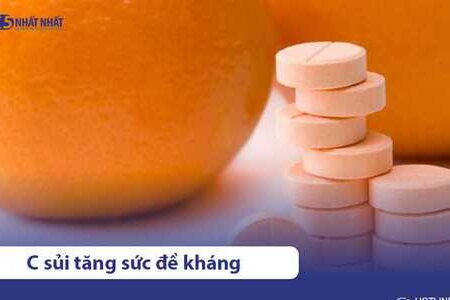 7 loại viên sủi vitamin C tăng sức đề kháng & cách uống khoa học