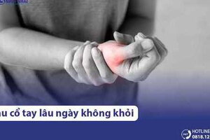 Cổ tay bị đau lâu ngày không khỏi là do đâu? Cách xử lý ra sao?