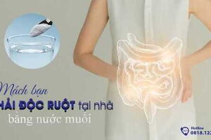 Cách thải độc ruột bằng nước muối đơn giản, an toàn tại nhà