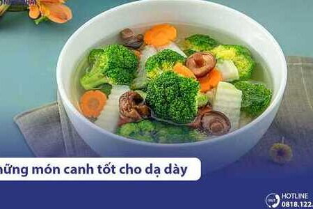 5 Món canh ăn Cực Tốt cho người bệnh đau dạ dày bạn nên biết