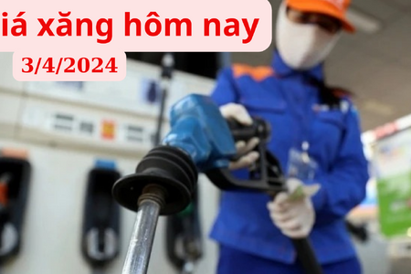 Giá xăng dầu hôm nay ngày 3/4/2024: Thế giới tiếp đà tăng cao