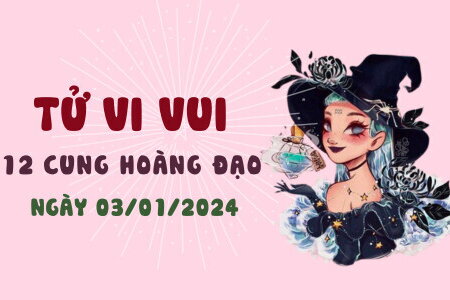 Tử vi vui 12 cung hoàng đạo ngày 3/1/2024: Bạch Dương thăng tiến; Sư Tử may mắn