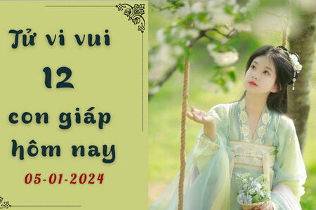 Tử vi vui 12 con giáp hôm nay ngày 5/1/2024: Thìn làm ăn có tài lộc